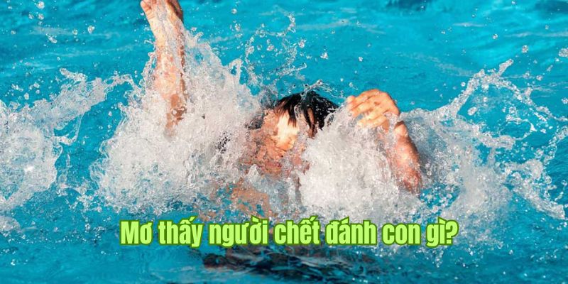 Chiêm bao người đã khuất lành hay dữ và chốt số gì?